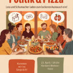 Politik & Pizza: Loss und Schumacher laden zum lockeren Austausch ein